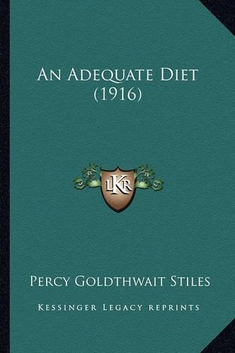 An Adequate Diet (1916): (English)