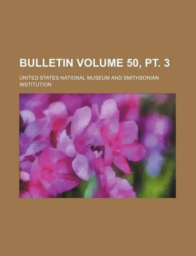 Bulletin Volume 50, PT. 3