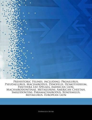 Articles on Prehistoric Felines, Including