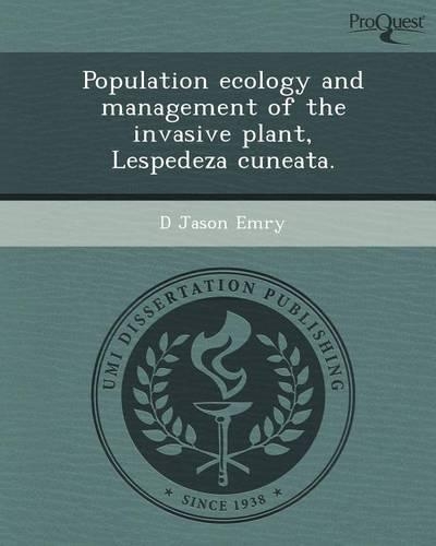 Population Ecology and Management of the Invasive Plant