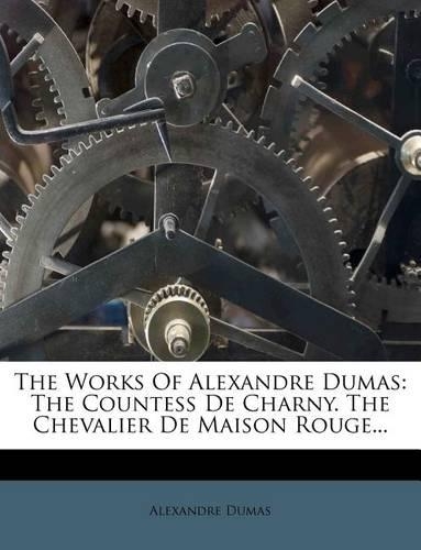 The Works of Alexandre Dumas