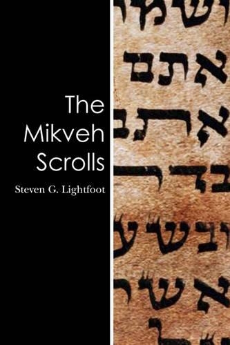 Mikveh Scrolls: (The Mikveh Scrolls)