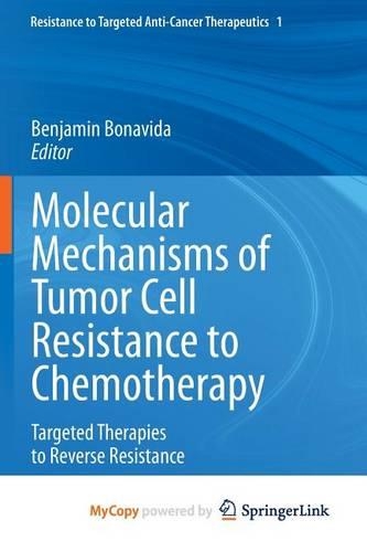 Molecular Mechanisms of Tumor Cell Resistance to Chemotherapy