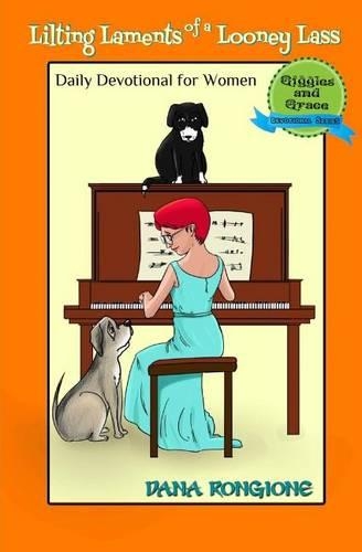 Lilting Laments of a Looney Lass