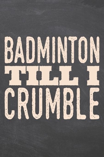 Badminton till i Crumble