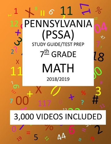 7th Grade PENNSYLVANIA PSSA, 2019 MATH, Test Prep