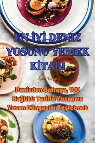En İyİ Deniz Yosunu Yemek Kİtabi