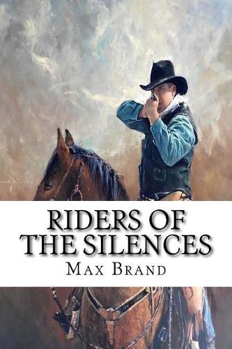 Riders of the Silences