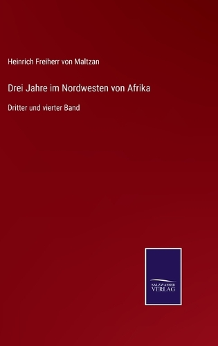 Drei Jahre im Nordwesten von Afrika