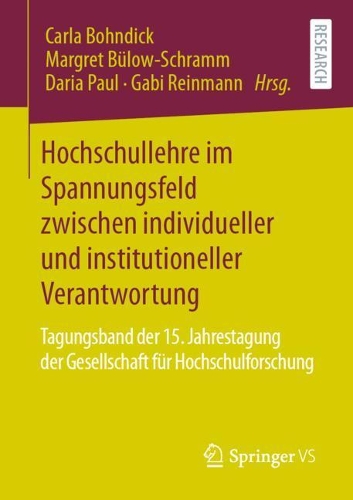 Hochschullehre im Spannungsfeld zwischen individueller und institutioneller Verantwortung