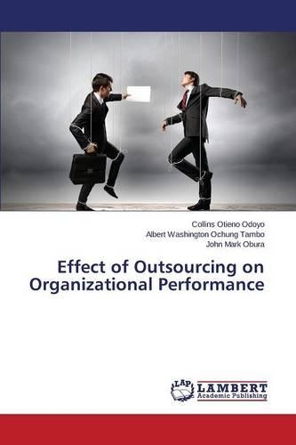 Effect of Outsourcing on Organizational Performance