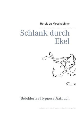 Schlank durch Ekel