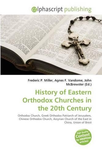 History of Eastern Orthodox Churches in the 20th Century