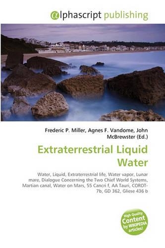 Extraterrestrial Liquid Water