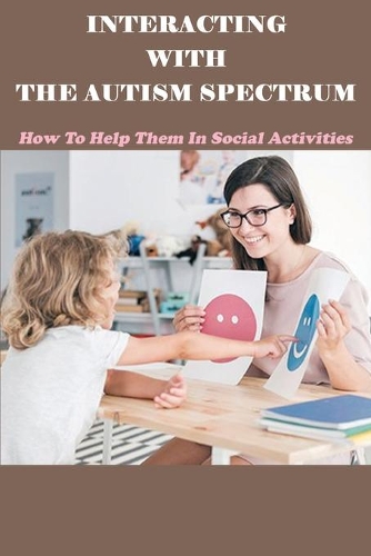 Interacting With The Autism Spectrum