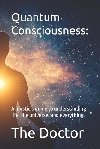 Quantum Consciousness