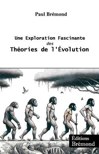 Une Exploration Fascinante des Théories de l'Évolution
