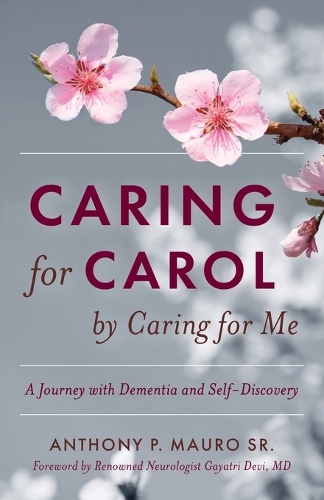 Caring for Carol by Caring for Me