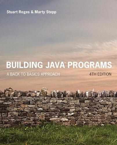 Building Java Programs: A Back to Basics Approach (Subscription)