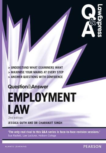 Law Express Question and Answer: Employment Law: (Law Express Questions & Answers)