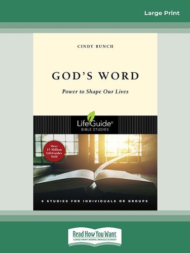 God's Word: Power to Shape Our Lives