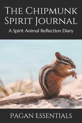 The Chipmunk Spirit Journal