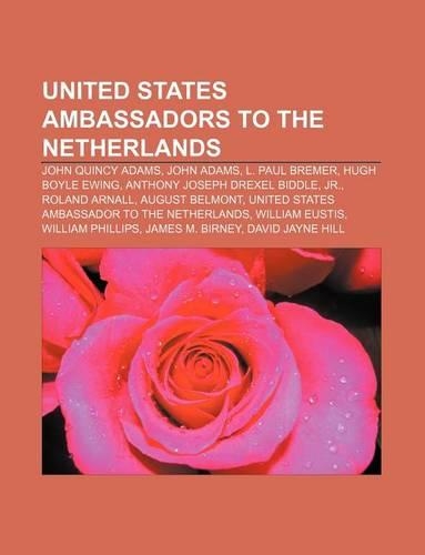 United States Ambassadors to the Netherlands