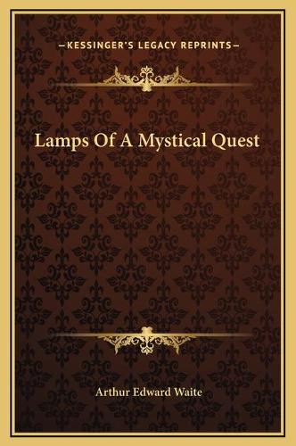 Lamps Of A Mystical Quest