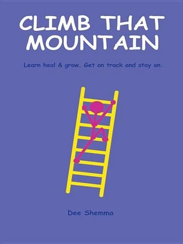 Climb That Mountain