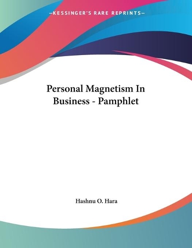 Personal Magnetism In Business - Pamphlet