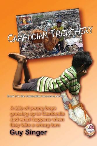 Cambodian Treachery: (3 Cambodian Innocence)