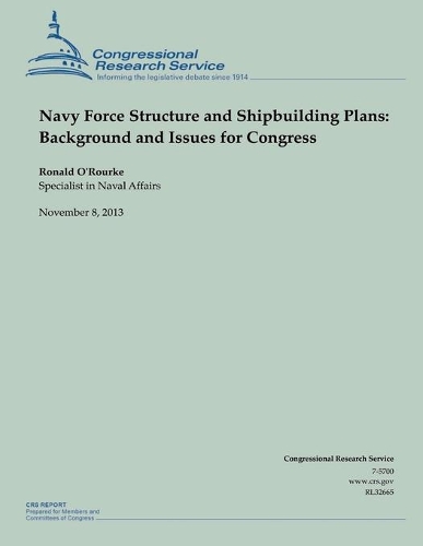 Navy Force Structure and Shipbuilding Plans