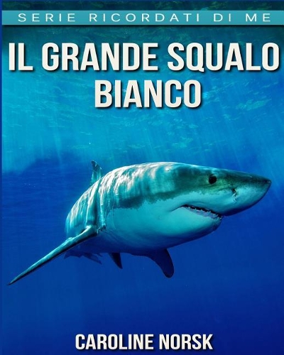 Il grande squalo bianco