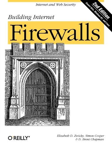 Building Internet Firewalls: (English)