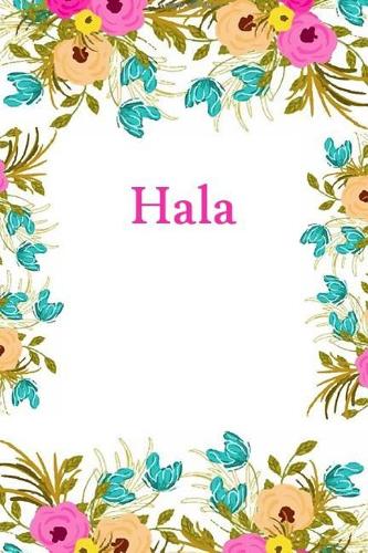 Hala: Hala Journal Diary Notebook
