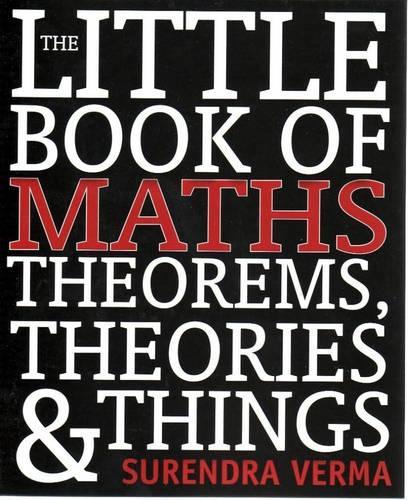 The Little Book of Maths Theorems & Things