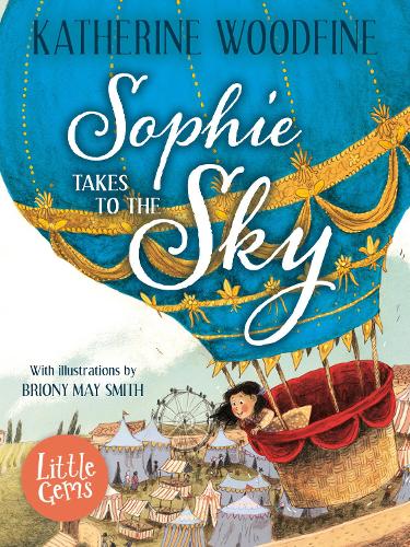 Sophie Takes to the Sky: (Little Gems)