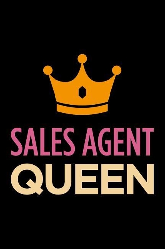 Sales Agent Queen: Blank Lined Office Humor Themed Journal and Notebook to Write In: With a Versatile Wide Rule Interior: Pink and Orange Cover