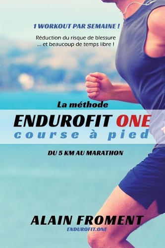 La M�thode Endurofit One Course � Pied