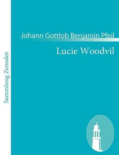Lucie Woodvil: Ein bürgerliches Trauerspiel in fünf Handlungen(German)