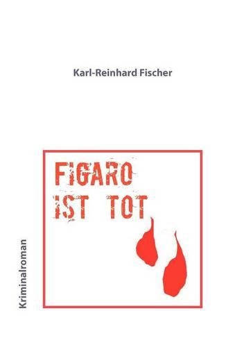Figaro Ist Tot