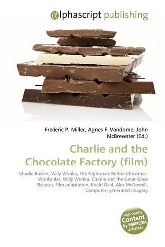 Charlie and the Chocolate Factory (Film)
