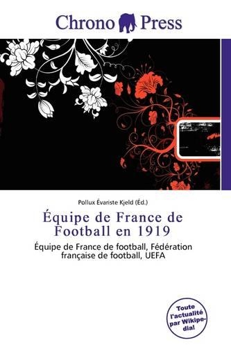 Quipe de France de Football En 1919: (French)