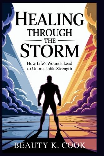 Healing Through the Storm