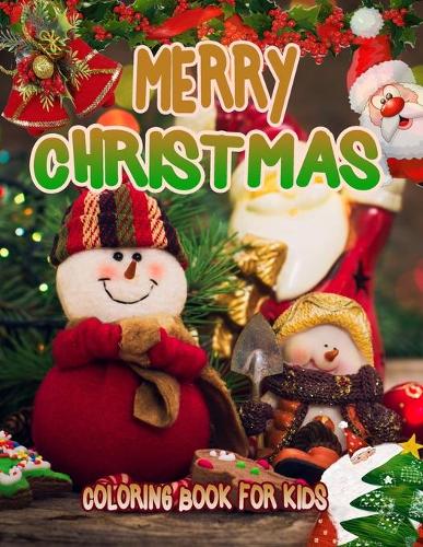 Merry Christmas Coloring Book For Kids