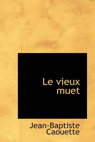 Le Vieux Muet