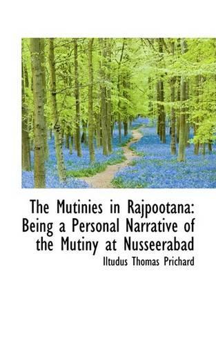The Mutinies in Rajpootana