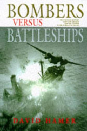 BOMBERS VERUS BATTLESHIPS