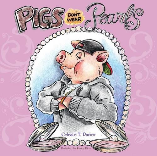 Pigs Don't Wear Pearls