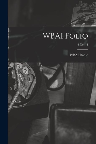 WBAI Folio; 4 no. 14